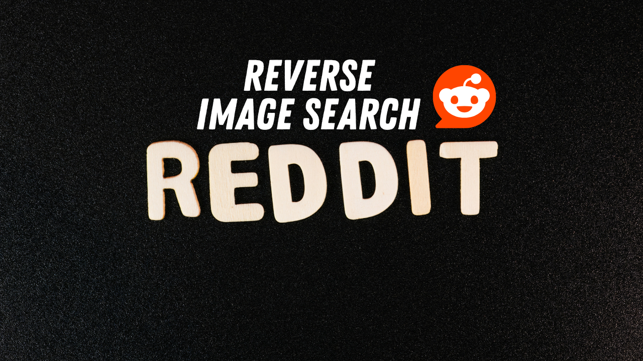 Reddit Reverse Image Search: How to Search Reddit With an Image (2026)